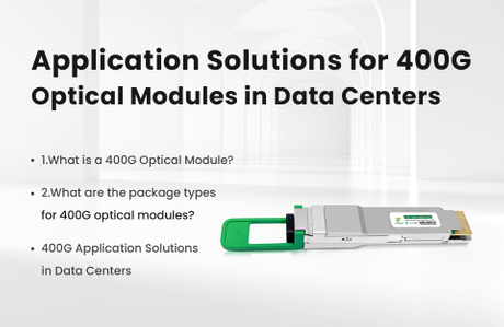 Solutions for 400G Optical Modules in Data Centers - YXFiber